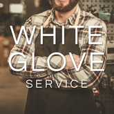 White Glove Service